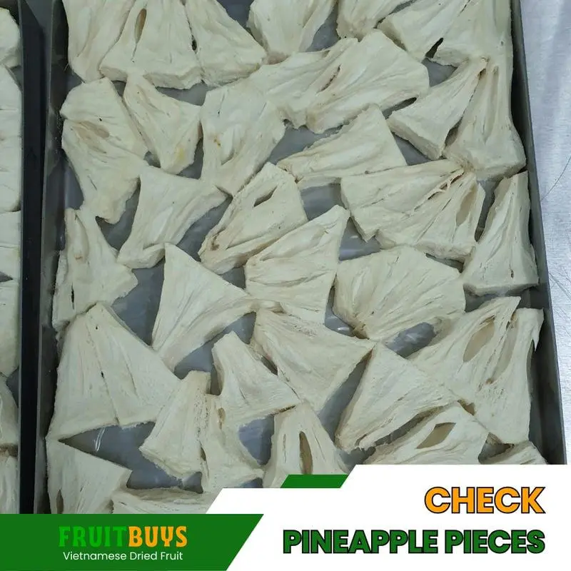FruitBuys Vietnam Check your pineapple pieces for dryness 23919 FruitBuys Vietnam Check Your Pineapple Pieces For Dryness 23919