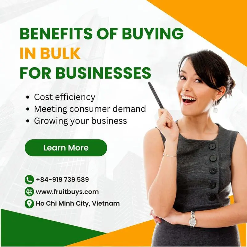 FruitBuys Vietnam  Benefits Of Buying In Bulk For Businesses 23108
