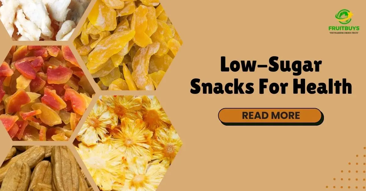 FruitBuys Vietnam Low Sugar Snacks For Health